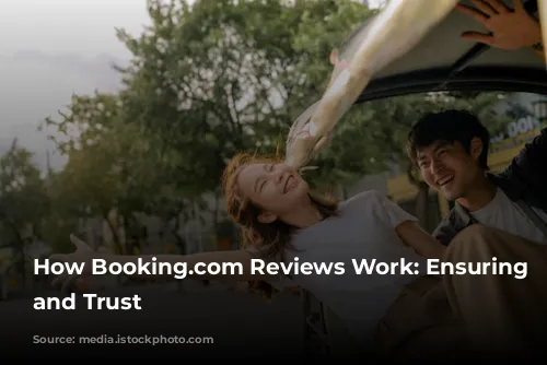 How Booking.com Reviews Work: Ensuring Transparency and Trust