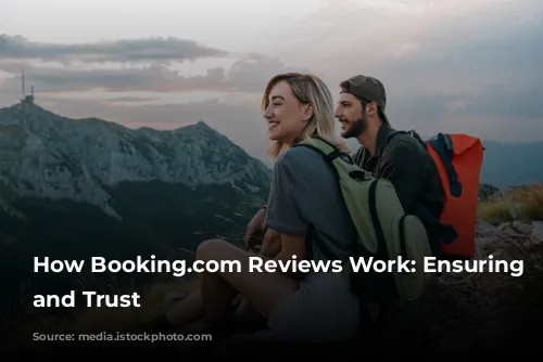 How Booking.com Reviews Work: Ensuring Transparency and Trust