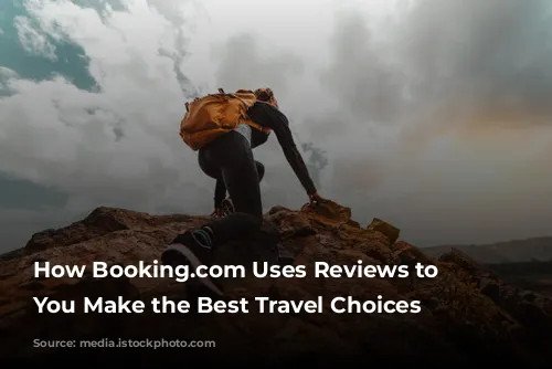 How Booking.com Uses Reviews to Help You Make the Best Travel Choices