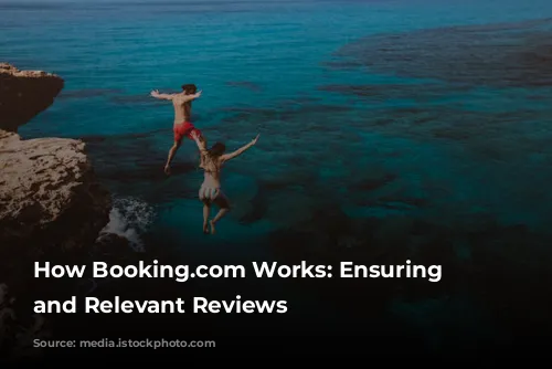 How Booking.com Works: Ensuring Fair and Relevant Reviews