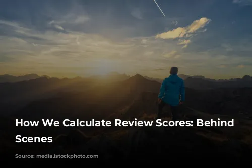 How We Calculate Review Scores:  Behind the Scenes