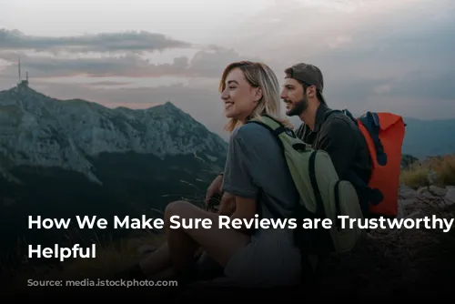 How We Make Sure Reviews are Trustworthy and Helpful