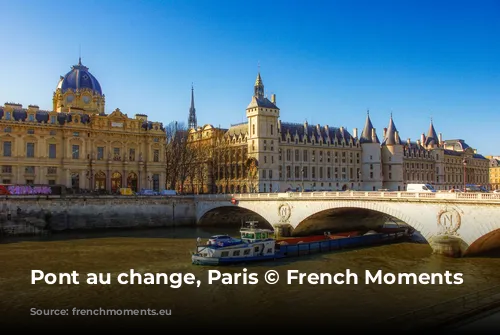 Pont au change, Paris © French Moments