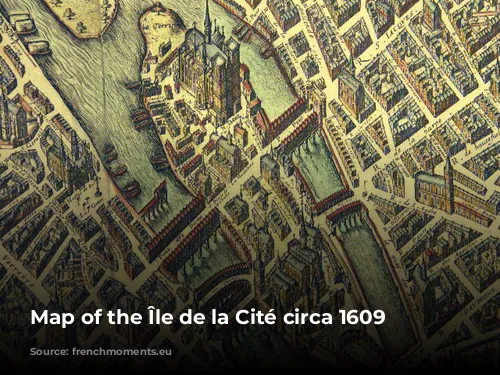 Map of the Île de la Cité circa 1609