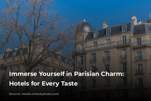 Immerse Yourself in Parisian Charm: Boutique Hotels for Every Taste