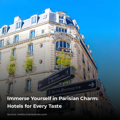 Immerse Yourself in Parisian Charm: Boutique Hotels for Every Taste