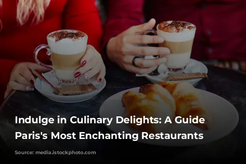 Indulge in Culinary Delights: A Guide to Paris's Most Enchanting Restaurants