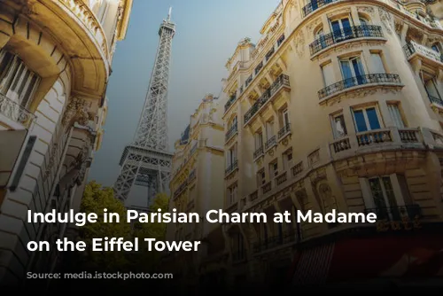 Indulge in Parisian Charm at Madame Brasserie on the Eiffel Tower