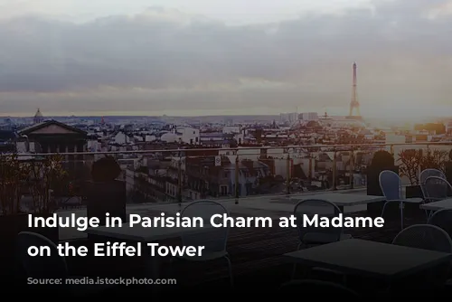 Indulge in Parisian Charm at Madame Brasserie on the Eiffel Tower