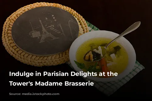 Indulge in Parisian Delights at the Eiffel Tower's Madame Brasserie