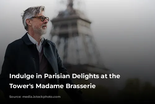 Indulge in Parisian Delights at the Eiffel Tower's Madame Brasserie