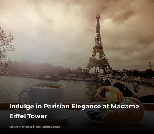 Indulge in Parisian Elegance at Madame Brasserie, Eiffel Tower