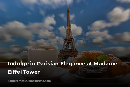 Indulge in Parisian Elegance at Madame Brasserie, Eiffel Tower