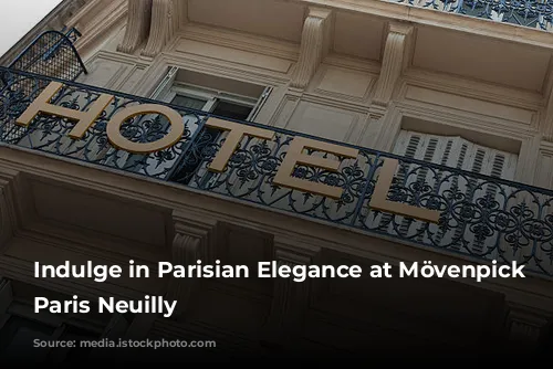 Indulge in Parisian Elegance at Mövenpick Hotel Paris Neuilly