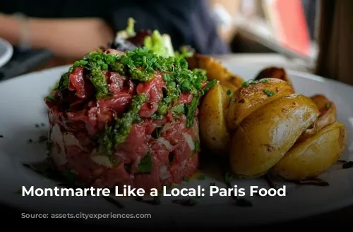 Montmartre Like a Local: Paris Food Tour