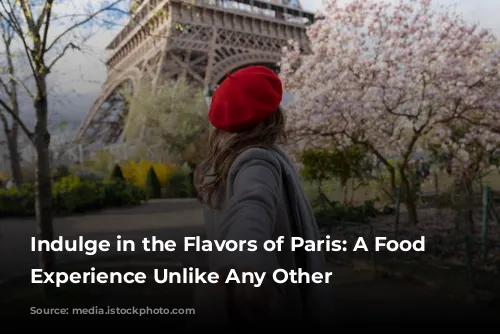 Indulge in the Flavors of Paris: A Food Tour Experience Unlike Any Other