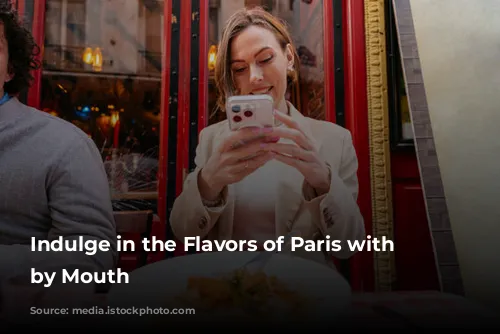 Indulge in the Flavors of Paris with Paris by Mouth