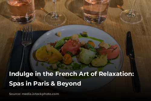 Indulge in the French Art of Relaxation: Top Spas in Paris & Beyond