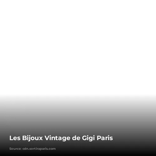 Les Bijoux Vintage de Gigi Paris