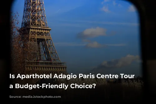 Is Aparthotel Adagio Paris Centre Tour Eiffel a Budget-Friendly Choice?