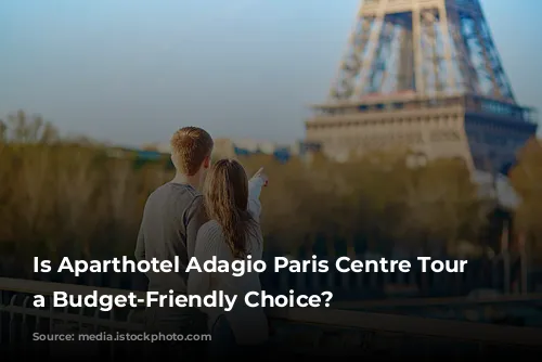 Is Aparthotel Adagio Paris Centre Tour Eiffel a Budget-Friendly Choice?