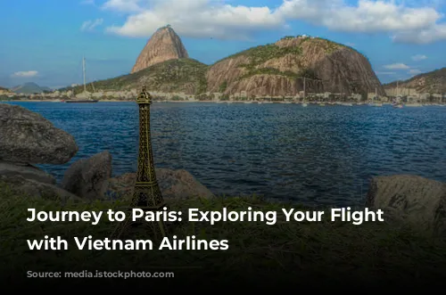 Journey to Paris: Exploring Your Flight Options with Vietnam Airlines