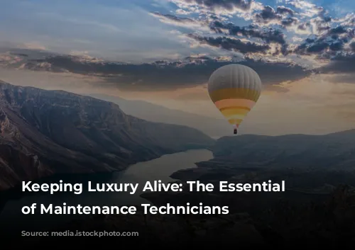 Keeping Luxury Alive: The Essential Role of Maintenance Technicians