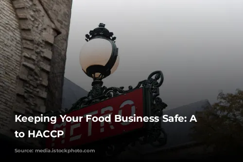 Keeping Your Food Business Safe: A Guide to HACCP