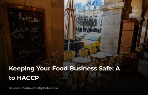 Keeping Your Food Business Safe: A Guide to HACCP