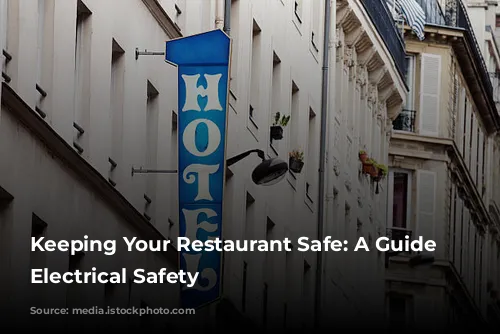 Keeping Your Restaurant Safe: A Guide to Electrical Safety