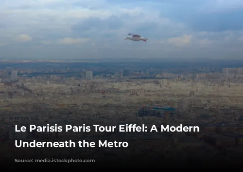 Le Parisis Paris Tour Eiffel: A Modern Oasis Underneath the Metro