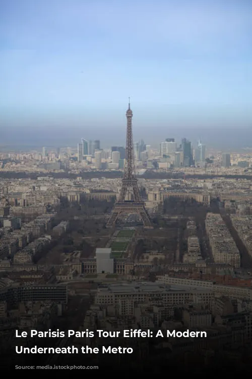 Le Parisis Paris Tour Eiffel: A Modern Oasis Underneath the Metro