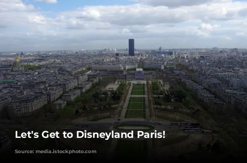 Let's Get to Disneyland Paris!