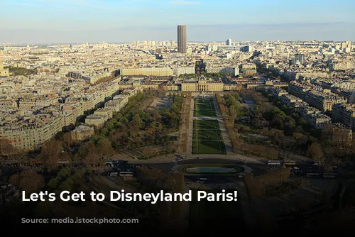 Let's Get to Disneyland Paris!