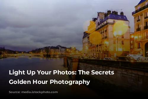 Light Up Your Photos: The Secrets to Golden Hour Photography