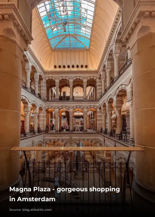 Magna Plaza - gorgeous shopping mall in Amsterdam