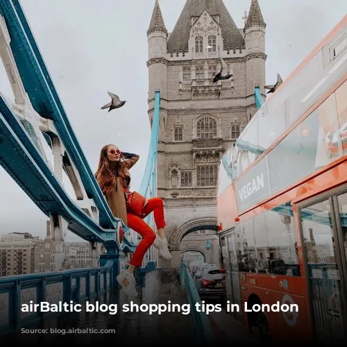 airBaltic blog shopping tips in London