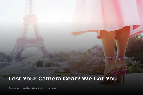 Lost Your Camera Gear? We Got You Covered!