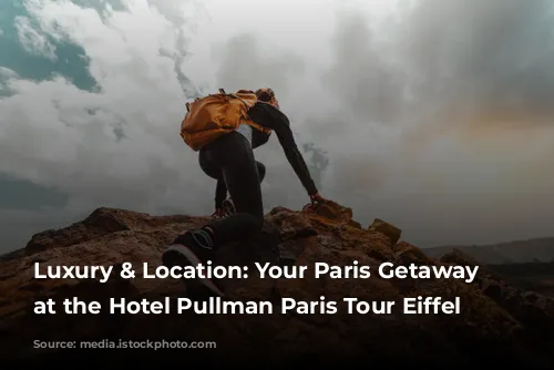 Luxury & Location: Your Paris Getaway Starts at the Hotel Pullman Paris Tour Eiffel