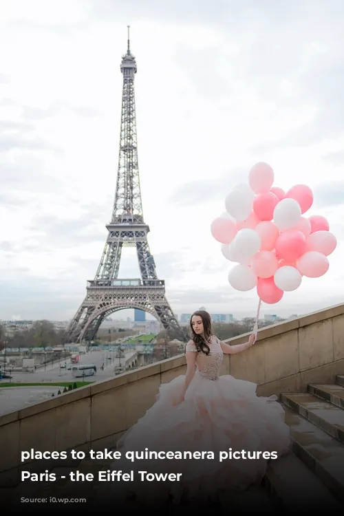 places to take quinceanera pictures in Paris - the Eiffel Tower