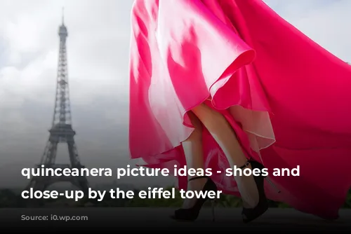 quinceanera picture ideas - shoes and dress close-up by the eiffel tower