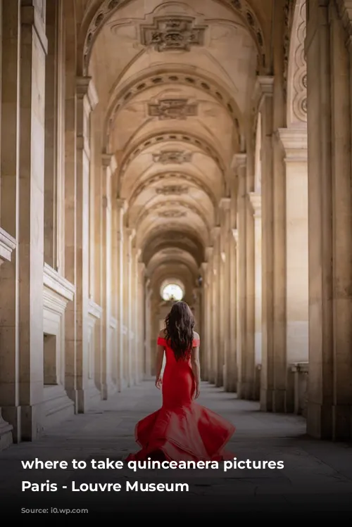 where to take quinceanera pictures in Paris - Louvre Museum