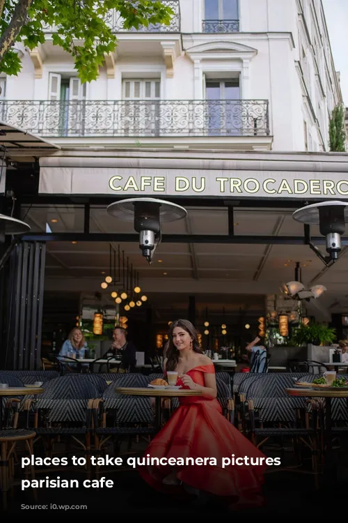 places to take quinceanera pictures a parisian cafe