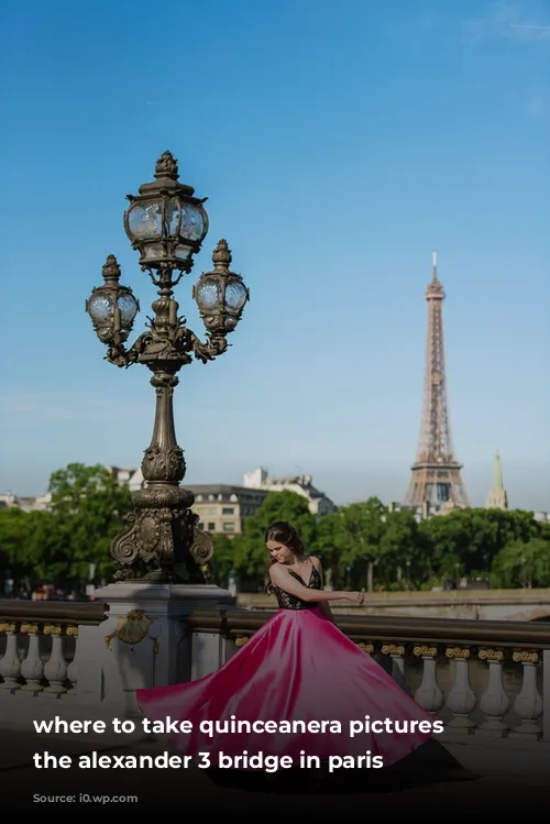 where to take quinceanera pictures on the alexander 3 bridge in paris