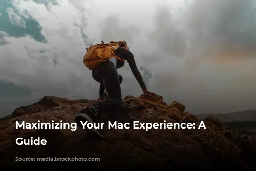 Maximizing Your Mac Experience: A Comprehensive Guide