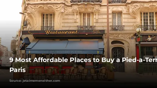 9 Most Affordable Places to Buy a Pied-a-Terre in Paris