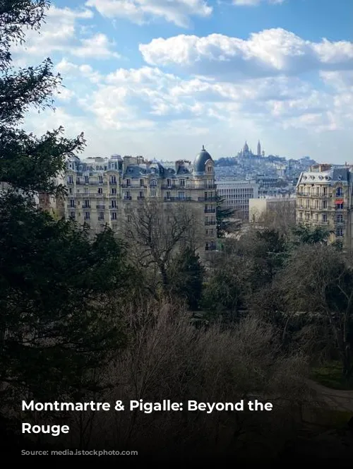 Montmartre & Pigalle: Beyond the Moulin Rouge