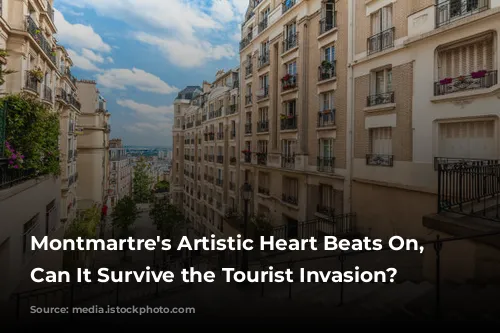 Montmartre's Artistic Heart Beats On, But Can It Survive the Tourist Invasion?