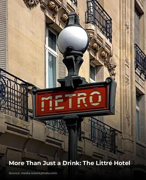 More Than Just a Drink: The Littré Hotel Bar