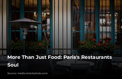 More Than Just Food: Paris's Restaurants With Soul